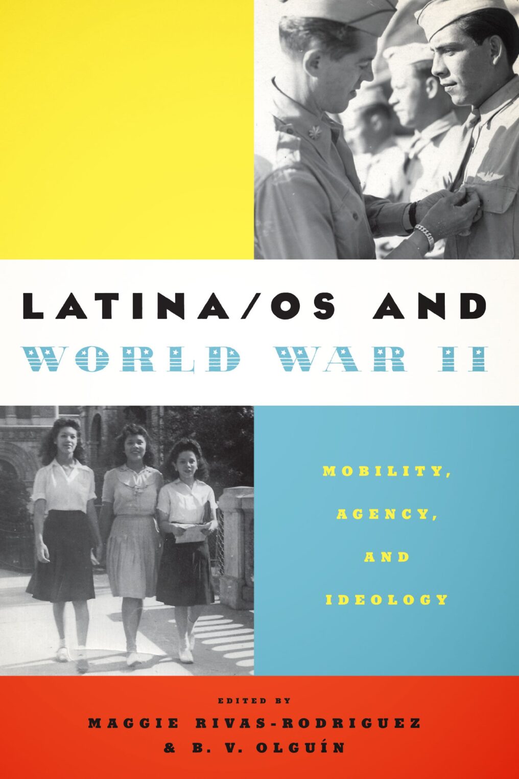 Latinas Latinos and WWII Cover