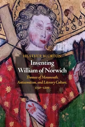 Cover image of Heather Blurton's "Inventing William of Norwich"